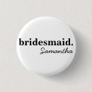 Search for bridesmaid buttons Elegant