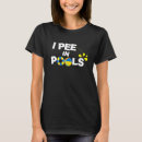 Search for i pee in pools tshirts Peeing