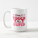 Search for touch me mugs Sarcastic