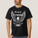 Search for trump free tshirts Freedom