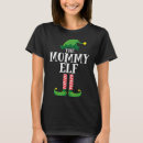 Search for mommy elf tshirts Party