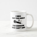 Search for funny singer mugs Musician