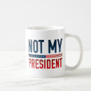 Recherche de donald trump mugs Pas mon président