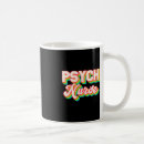 Search for psych mugs Nursing
