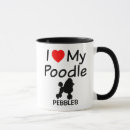 Search for i love my poodle mugs Poodles