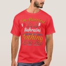 Search for bahraini tshirts Birthday