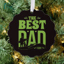 Search for worlds best dad ornaments Daddy