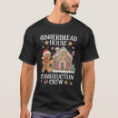 Search for gingerbread tshirts Construction