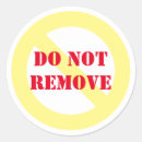 Search for do not remove stickers Humour