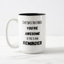 Search for forget to be awesome mugs Birthday