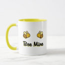 Search for bee mine mugs Funny