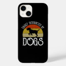 Search for funny dog quote iphone cases Humour