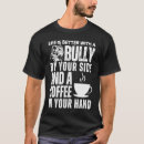 Search for bully dad tshirts Mom