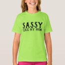 Search for sassy kids tshirts Funny