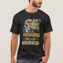 Search for papasaurus tshirts Get