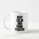 Search for think positive mugs Quotes