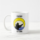 Search for id rather be fishing mugs Fisherman