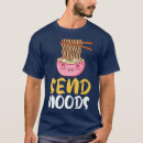 Recherche de noodle tshirts Cool