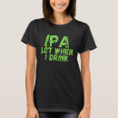 Search for ipa tshirts Alot