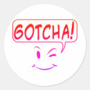 Recherche de gotcha autocollants Drôle