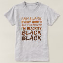 Search for i am black every month tshirts Bhm