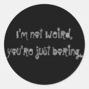 Recherche de humour bizarre autocollants Sarcastique