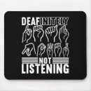 Search for american sign language mousepads Awareness