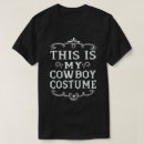 Search for funny cowboy tshirts Halloween party