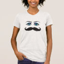 Recherche de moustaches drôles tshirts Pour elle