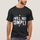 Search for i will not comply tshirts Vintage