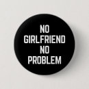 Search for relationship humor buttons Single