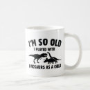 Search for funny trex mugs Birthday