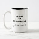 Search for professional grandma mugs Retirement