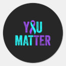 Search for you matter stickers Prevention