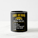 Search for funny bus mugs Driver