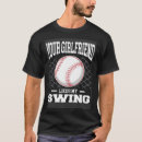Search for baseball girlfriend tshirts Likes