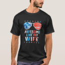 Search for awesome wife tshirts Father