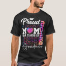 Search for proud mom graduation tshirts Class of 2026