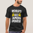 Search for camera operator tshirts World's
