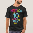 Search for mexico birthday tshirts Matching