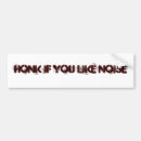 Search for noise bumper stickers Honk
