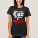 Search for useless tshirts Humour