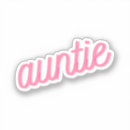 Recherche de nièce autocollants Tante