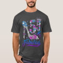 Search for 55 and fabulous tshirts Funny