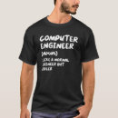 Search for funny computer engineer tshirts Engineering
