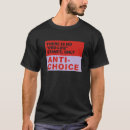 Search for pro life tshirts Only