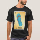 Search for chancla tshirts Bingo