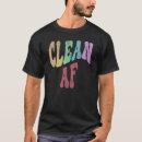 Search for drug free tshirts Sobriety