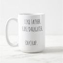 Recherche de merde tasses Comme père comme fille