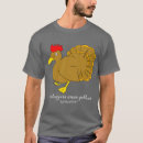 Search for turducken tshirts Chicken